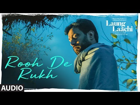 Rooh De Rukh: Laung Laachi (Audio Song) Prabh Gill, Ammy Virk, Neeru Bajwa | Latest Punjabi Movie