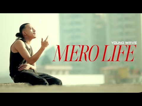 YOUNG WAVE - MERO LIFE (Official Music Video) || DAMI BASS