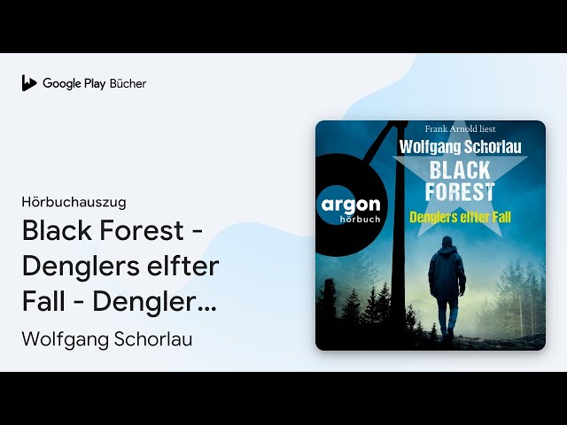 Vídeo relacionado con Black Forest: Denglers elfter Fall | Ein spannender Krimi in den Gefilden der Energiepolitik (Dengler ermittelt 11) (German Edition)