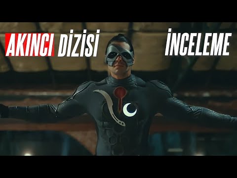 TÜRKİYE'NİN SÜPERBATMAN'I ! (Akıncı Dizisi)