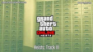 Cover art for GTA Online: Heists Original Score — Track III [Second Trailer Track]