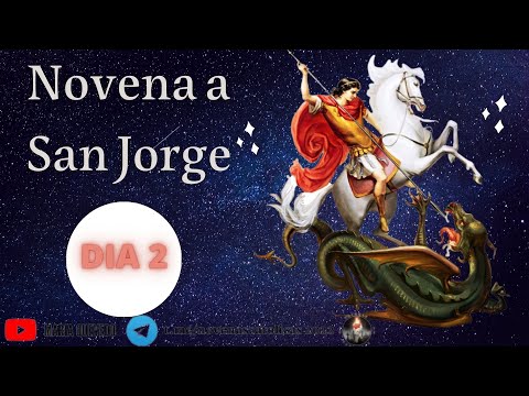 🕯✨🌿  Día 2  Novena a San Jorge🕯✨🌿