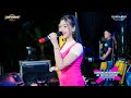 NEVADA MUSIC LAMUNAN REVALINA SALIM HALAL BIHALAL LEGEND SQUAD SERANGAN BONANG DEMAK