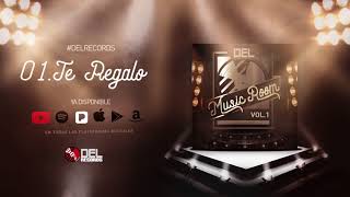 Te Regalo - Ulices Chaidez Y Sus Plebes - (En Vivo) - DEL Records 2018