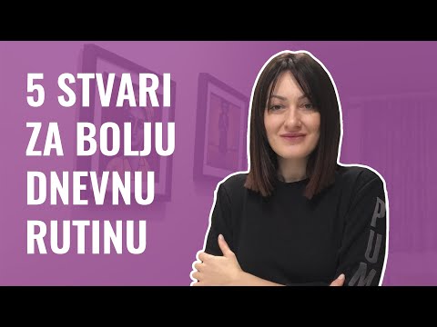 Zdravi stilovi života | 5 stvari za bolju dnevnu rutinu | Healthy Mood - Ivana Gojković