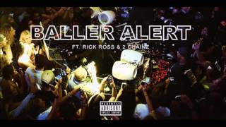 #Tyga Ft  Rick Ross &amp; 2 Chainz   Baller Alert (Original Music)
