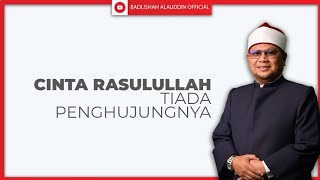 Download lagu CINTA RASULULLAH ﷺ TIADA PENGHUJUNGNYA - Ustaz Badli Shah Alauddin mp3