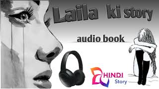 Episode 146 Laila ki story Hindi audio book in