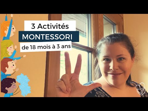 3 Activités Montessori pour les enfants de 18 mois à 3 ans