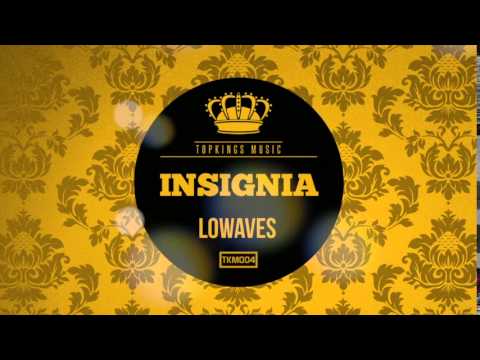 Lowaves - Insignia (Original Mix)
