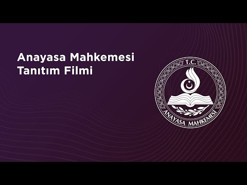 Anayasa Mahkemesi Tanıtım Filmi