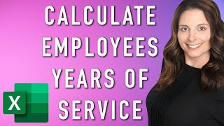 Calculate Employee Years of Service & Forecast Service Anniversary in Excel