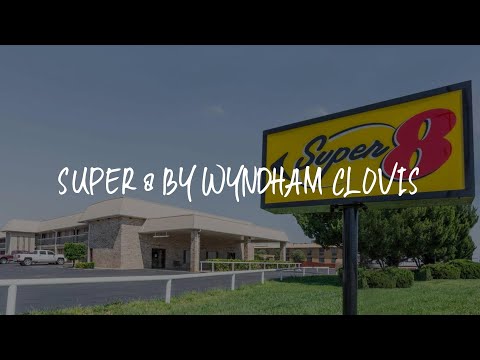 Super 8 by Wyndham Clovis Review - Clovis , United States of America