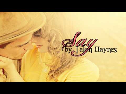 Say - Taylon Haynes