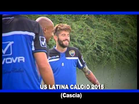 US LATINA CALCIO 2015 ( RITIRO DI CASCIA)