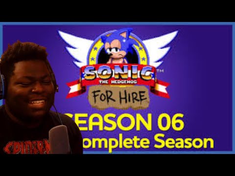 THIS MAN RUINED A TIMELINE! | Sonic For Hire: Season 6 REACTION!