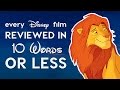 Every Disney Film Reviewed In 10 Words Or Less