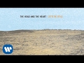 The Head and the Heart - Another Story 