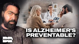“80% Of Alzheimer’s Cases Could Be Prevented” | The Brain Docs | Dr Karan