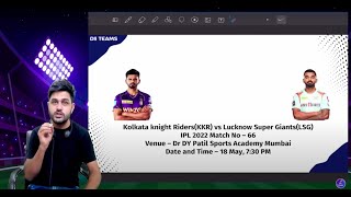 KOL vs LKN Dream11 | KKR vs LSG Pitch Report & Playing XI | Kolkata vs Lucknow Dream11 - IPL 2022