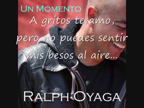 Ralph Oyaga - A Gritos Te Amo (Lyrics/Letra)