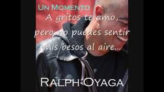 Ralph Oyaga - A Gritos Te Amo (Lyrics/Letra)
