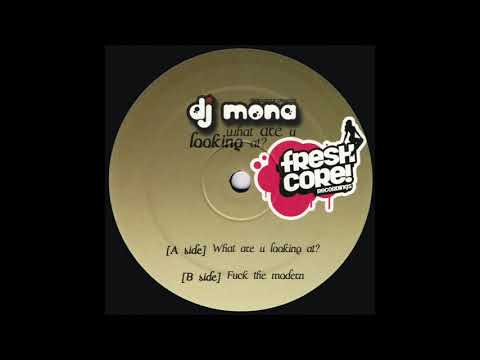 Deejay Omar Presents Dj Mona - Fuck The Modern