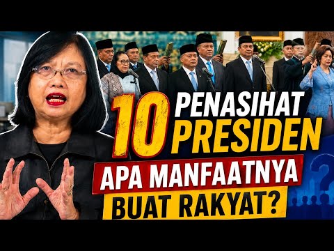 10 Penasihat Presiden Apa Manfaatnya Buat Rakyat? | PoV Times