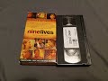 Opening To Nine Lives 2006 Screener VHS