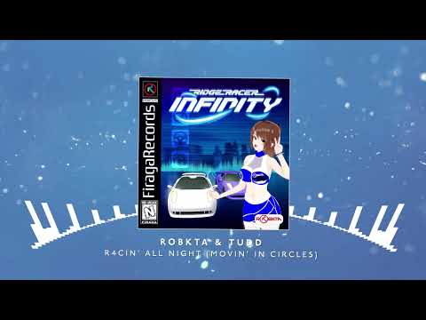 R4cin All Night (from "Ridge Racer - Sony PSP") by RoBKTA & Tudd | Ridge Racer Infinity
