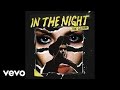 The Weeknd - In The Night (Audio) 