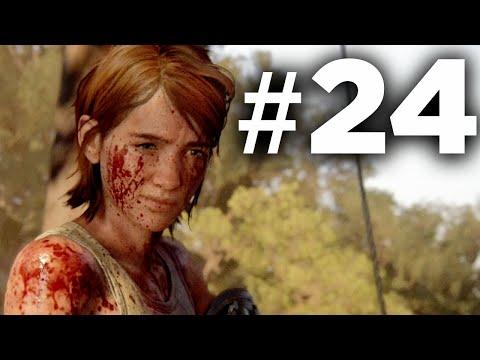 The Last of Us 2 EP 24 - Santa Barbara - Gameplay Walkthrough PS4