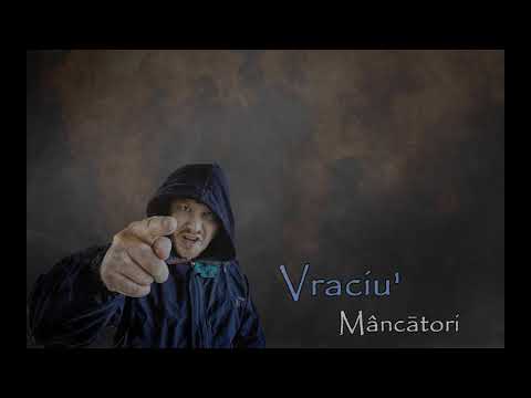 Vraciu' - Mâncători (Audio)