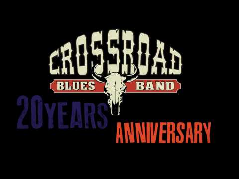 CROSSROAD BLUES BAND - 20 years