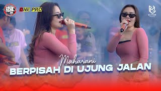 Download lagu MAHARANI - BERPISAH DI UJUNG JALAN || One Pro X JPS Audio [ Live ] PEMUDA GAZHELLA BERSATU mp3