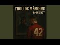 Trou de memoire