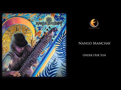 Nango Manchay - Under Our Sun