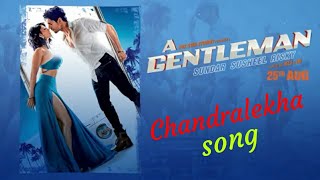 Chandralekha I A Gentleman - Sundar,Sushil,Risky I Sidharth I Jacqueline| Sachin- Jigar | Chipmunk |