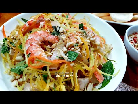 GỎI ĐU ĐỦ TÔM THỊT - Cách Làm Rất Dễ Tại Nhà Ăn Tuyệt Ngon Mà Không Bị Ngán |Nhamtran FV