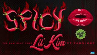 Lil Kim - Spicy ft Fabolous