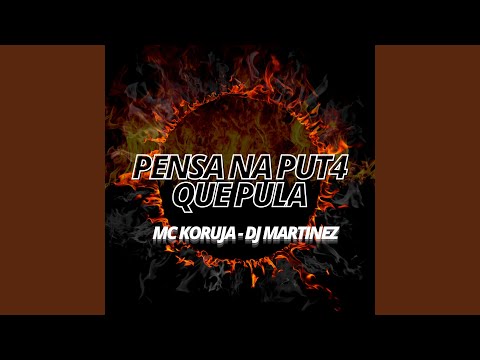 Pensa na Puta Que Pula