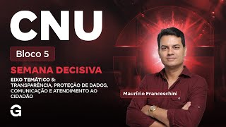 CNU 2025: Block 5 | Decisive Week: Thematic Axis 5