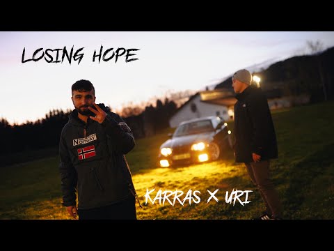 KARRAS x URI | LOSING HOPE (Prod. AshBeats)