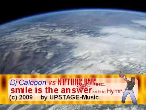 NATURE ONE 2009 - smile is the answer (inof.Hymne2009 von Dj Calcoon)