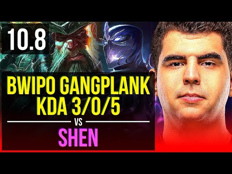 Bwipo GANGPLANK vs SHEN (TOP) | Rank 3 Gangplank, KDA 3/0/5 | EUW Challenger | v10.8