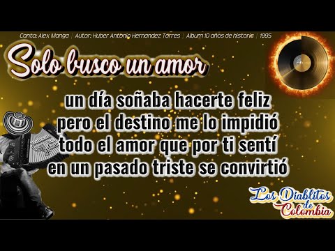 Solo busco un amor - Letra - Los Diablitos de Colombia