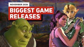 The Biggest Game Releases of November 2026