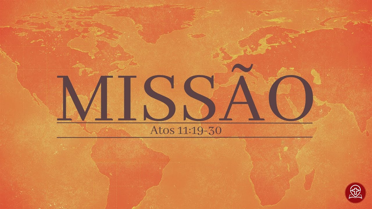Atos 10:19-30 - Missões