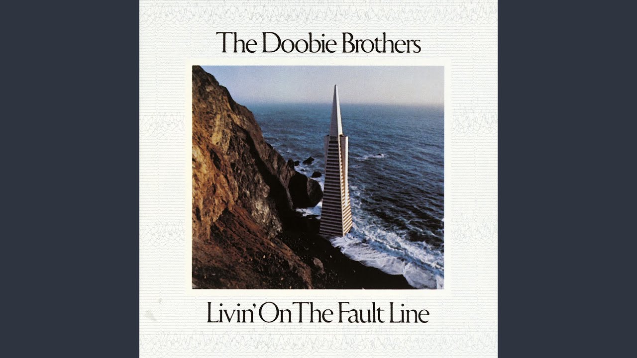 The Doobie Brothers - Livin' On The Fault Line • CIB trailer