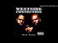 10. Westside Connection - 3 Time Felons